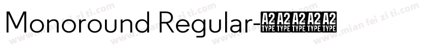 Monoround Regular字体转换